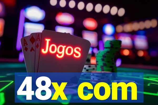 48x com